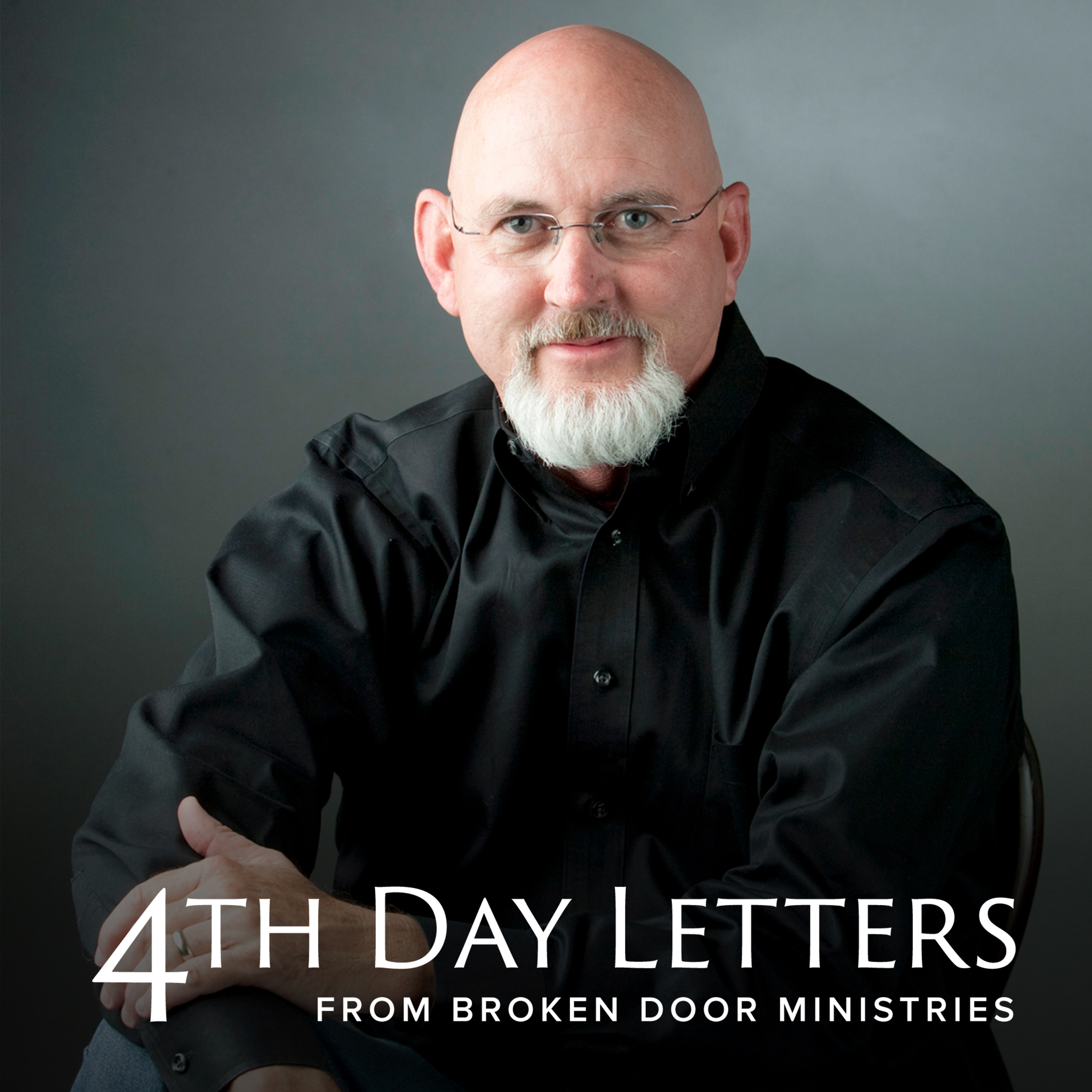 4th Day Letters - Broken Door Ministries